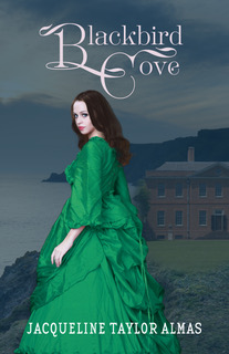 Blackbird Cove – Jacqueline Taylor Almas